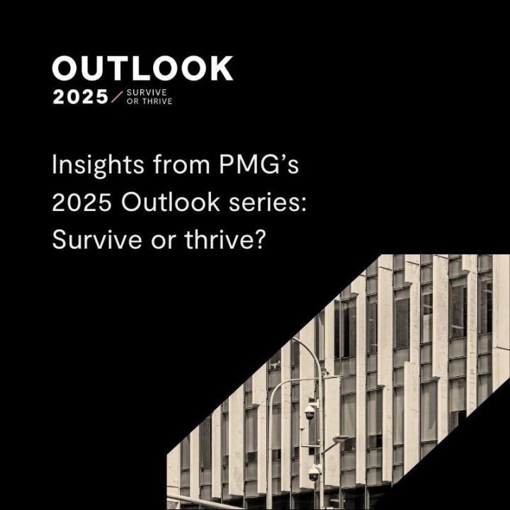 Insights from PMG’s 2025 Outlook series: Survive or thrive?