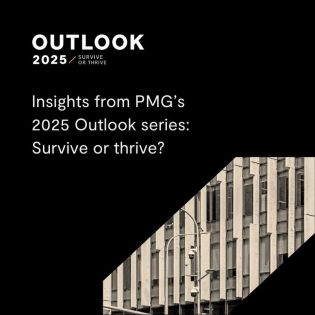 Insights from PMG’s 2025 Outlook series: Survive or thrive?
